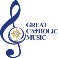 Great Catholic Music