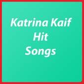 Katrina Kaif All Time Hit Songs on 9Apps