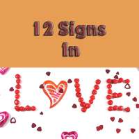 12 signs in love on 9Apps