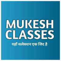 MUKESH CLASSES - Live classes