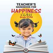 6th to 8th : TEACHER'S HANDBOOK FOR HAPPINESS on 9Apps