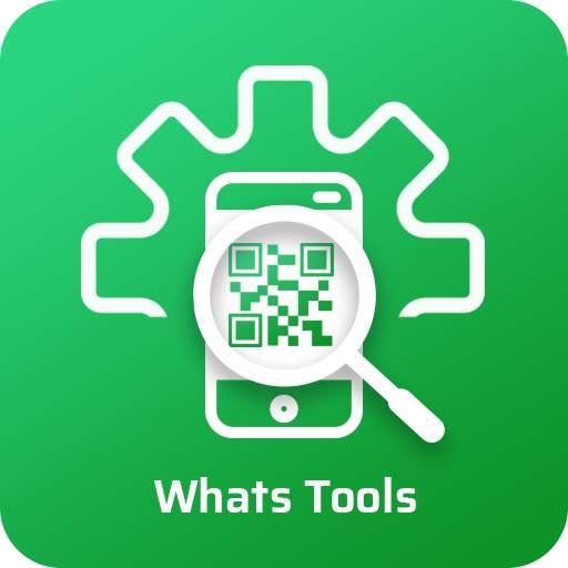 Whats Tools - Status Saver,Direct Chat & 10  tools