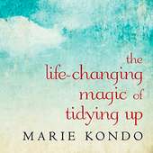 The Life Changing Magic of Tidying Up - audiobook on 9Apps