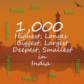 Highest, Longest, Biggest, Smallest in India