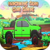 Machine Gun Car Game