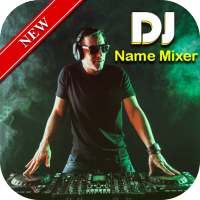 DJ Name Mixer: Mix Your Name to Song
