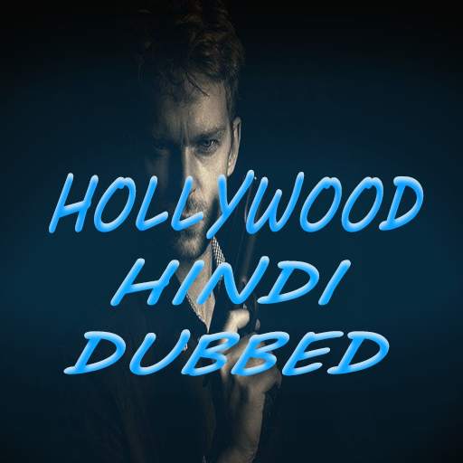 Hollywood Movies Dubbed in Hindi:-Latest Hollywood