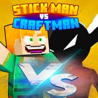 Stickman vs Craftman