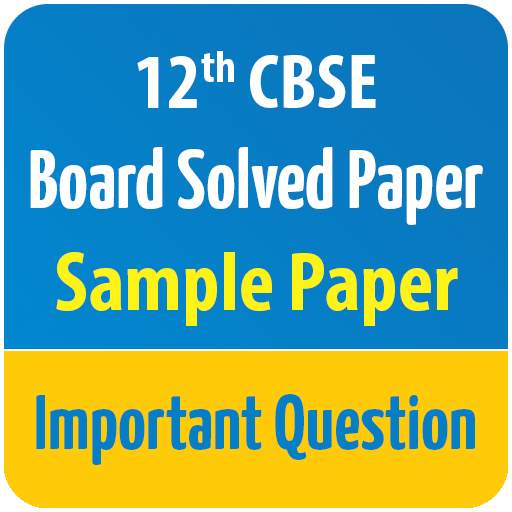 CBSE Class 12 Board Solved Paper,Sample Paper 2021