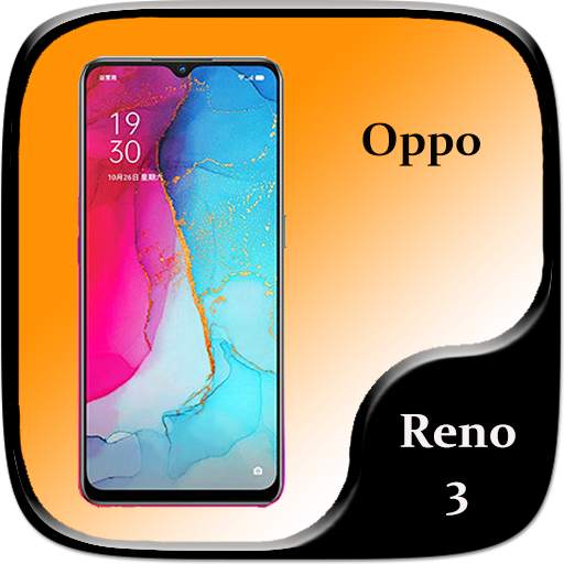 Oppo Reno 3 | Theme for Reno 3 & launcher