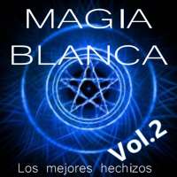 Hechizos Magia Blanca Vol. 2
