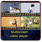 Multiple screen video player,parallel on 9Apps