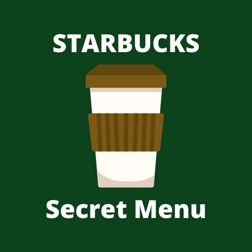 Starbucks Secret Menu for 2020 - Latest Drinks
