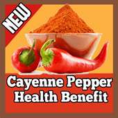 Cayenne Pepper Health Benefits on 9Apps