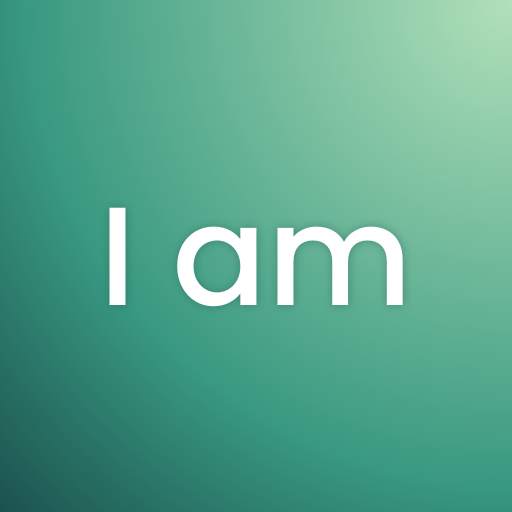 I am - Daily affirmations reminders for self care