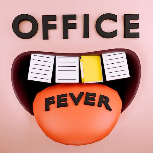 Office Fever