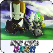 ดาวน์โหลด Super Castle Crashers APK สำหรับ Android