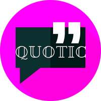 QUOTIC - Inspirational & Motivational Quotes App