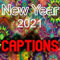 Captions : New Year 2021