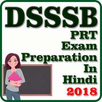 DSSSB PRT Exam Preparation In Hindi 2018