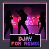 DJay For Remix