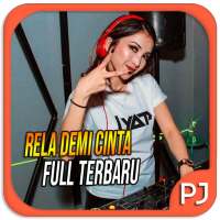 DJ Rela Demi Cinta Offline on 9Apps