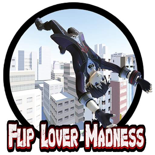 Flip Lover Madness
