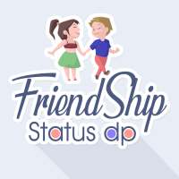 FriendShip DP Status for WhatsApp