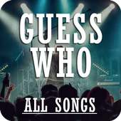 All Songs Guess Who on 9Apps