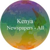 Kenya Newspapers - Kenya News App