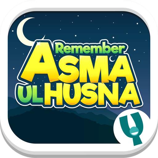 Remember Asma' Ul Husna