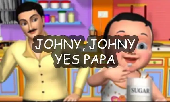 johny johny yes papa video download free - 9Apps