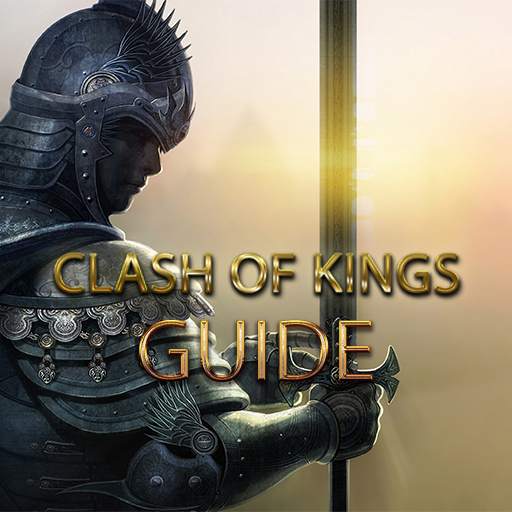 Clash Of Kings Guide