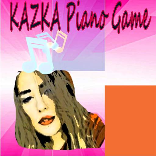 KAZKA Piano Game