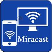 Miracast for Android to TV (Smart TV Mirroring)