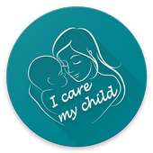 I Care My Child - A complete child care app