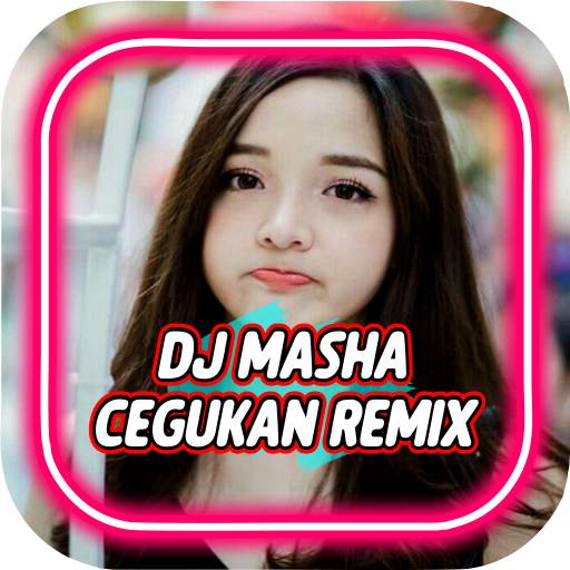 DJ Masha Cegukan Remix viral