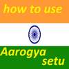 How to use Aarogya Setu app - AarogyaSetu chalayen