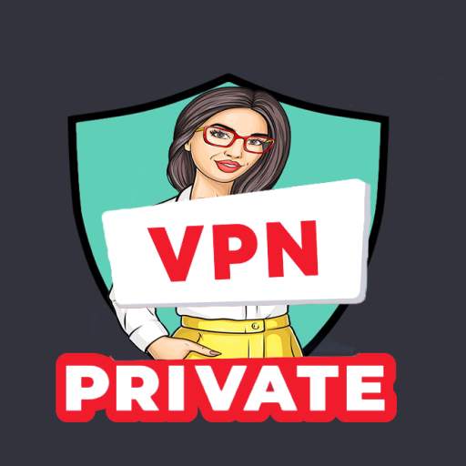 VPN Private - Secure VPN Proxy