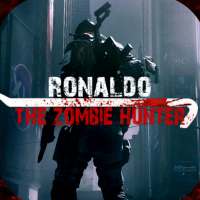 Ronaldo - The Zombie Hunter