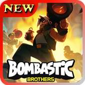 Guide For Bombastic Brothers Gameplay on 9Apps