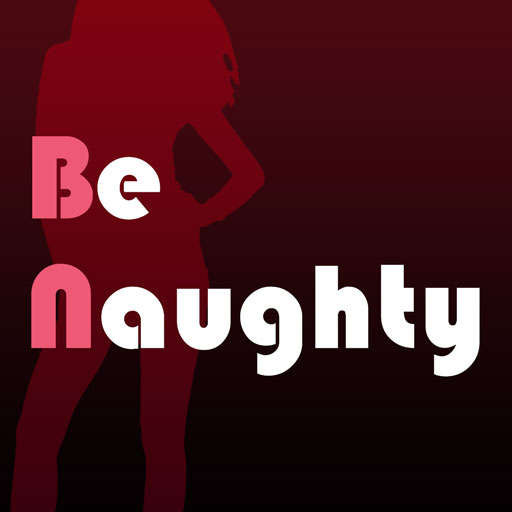 BE NAUGHTY - Meet Local Adult, Date, Flirt& Hookup