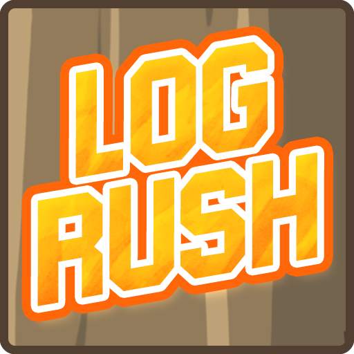 Log Rush