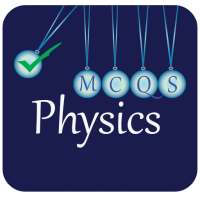 Physics Mcqs on 9Apps