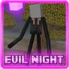 Evil Night Addon for Minecraft