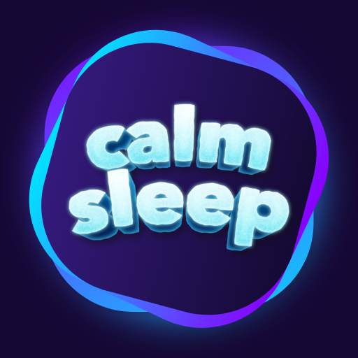 Calm Sleep: Improve your Sleep, Meditation, Relax