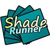 Shade Runner