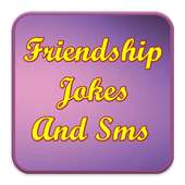 Friendship Jokes and Sms