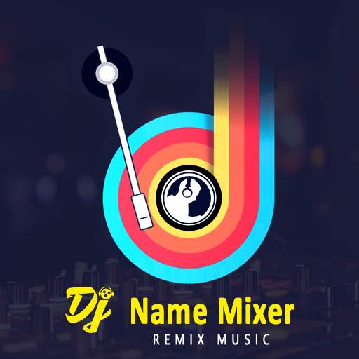 DJ Name Mixer With Music Player - Mix Name Song