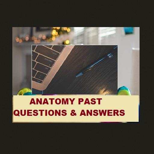 ANATAB Anatomy Past Questions & Answers MCQ,THEORY